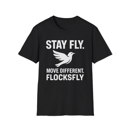 Stay Fly Unisex Softstyle T-Shirt, Casual Tee, Gift for Bird Lovers, Inspirational Shirt, Trendy Streetwear